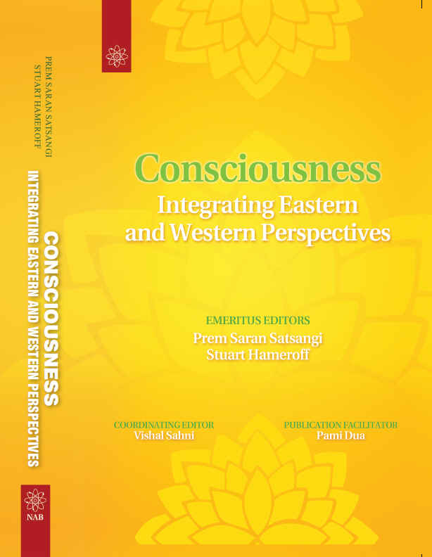 CONSCIOUSNESS : INTEGRATING EASTERN AND WESTERN PERSPECTIVES